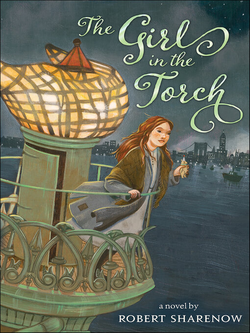 Title details for The Girl in the Torch by Robert Sharenow - Available